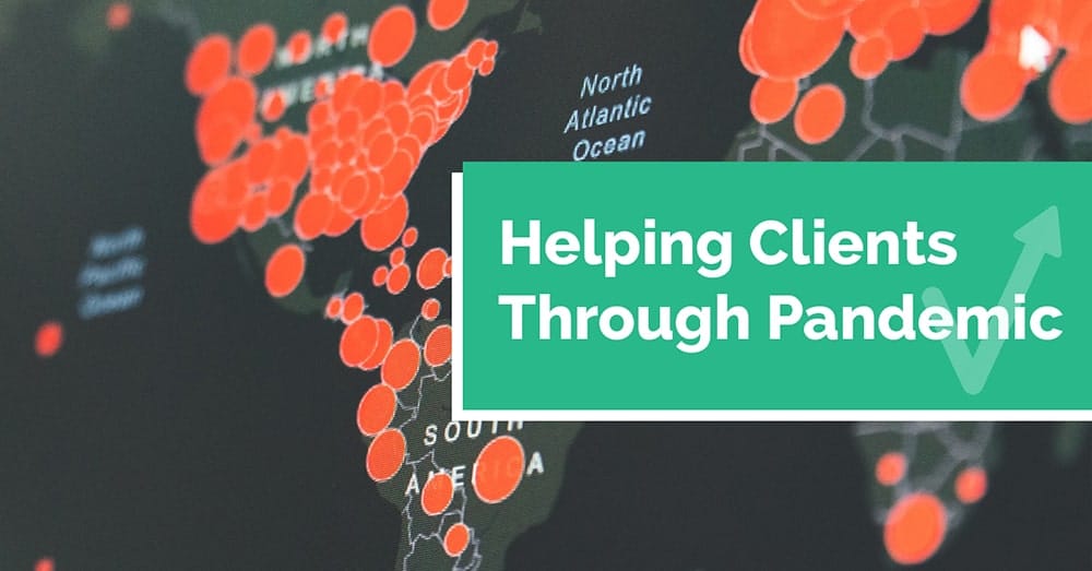 Helping Clients Through Pandemic
